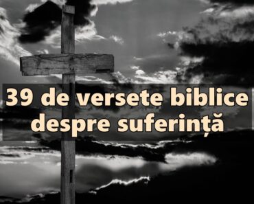 39 de versete biblice despre suferință