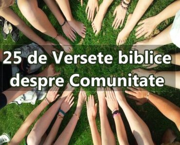 25 de Versete biblice despre Comunitate