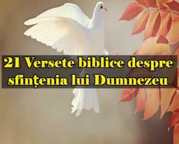 21 Versete biblice despre sfințenia lui Dumnezeu