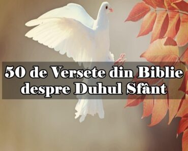 50 de Versete din Biblie despre Duhul Sfânt