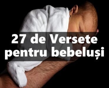 27 de Versete pentru bebeluși