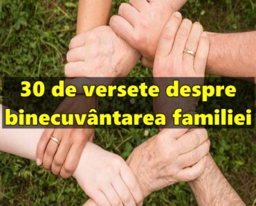 30 de versete despre binecuvântarea familiei