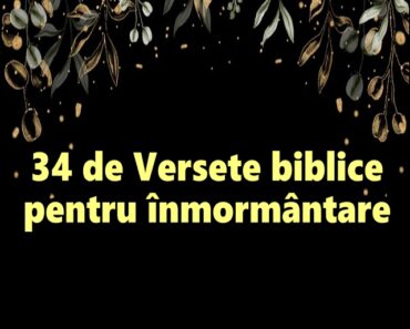 34 de Versete biblice pentru înmormântare