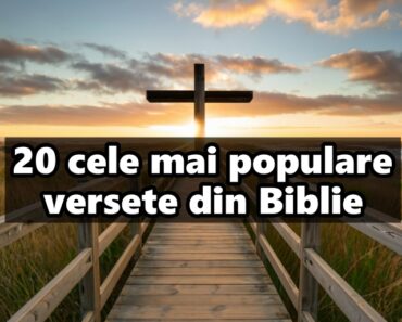 20 cele mai populare versete din Biblie